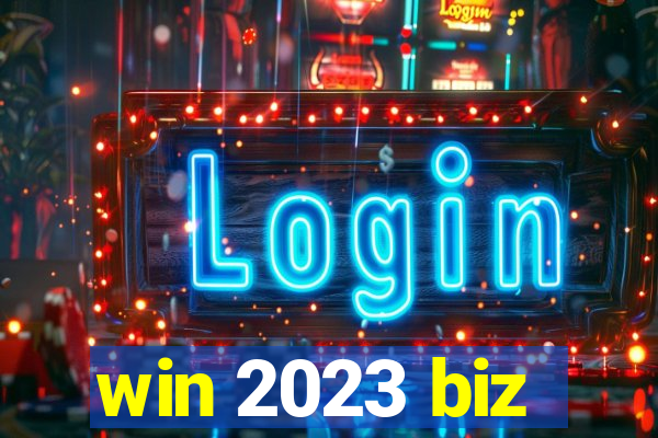 win 2023 biz